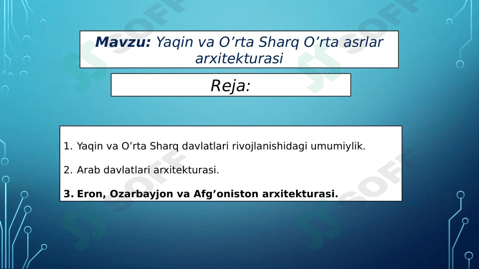 Yaqin va O’rta Sharq O’rta asrlar arxitekturasi.