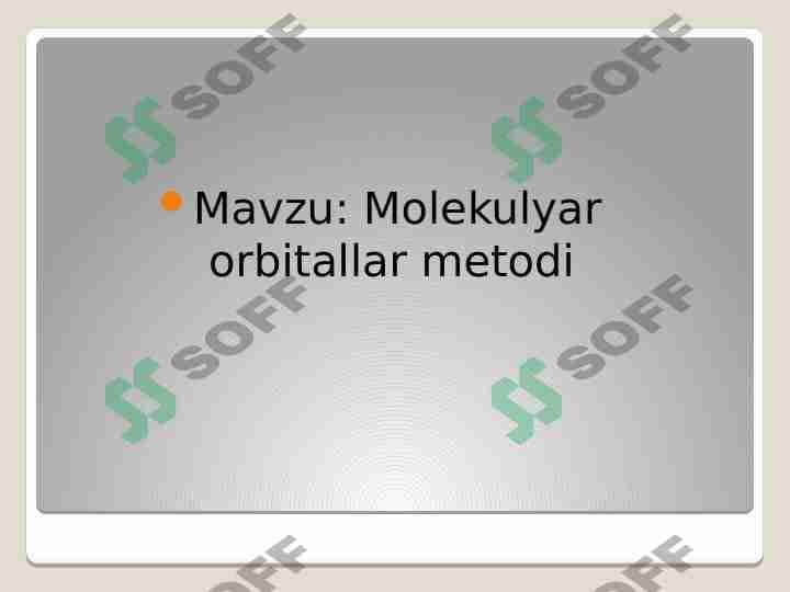 Molekulyar orbitallar metodi