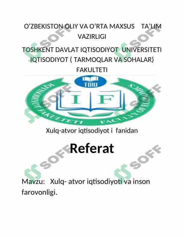 Xulq- atvor iqtisodiyoti va inson farovonligi.