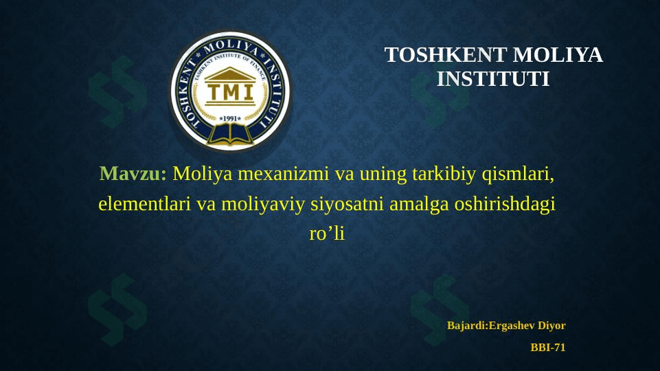 Moliya mexanizmi va uning tarkibiy qismlari, elementlari va moliyaviy siyosatni amalga oshirishdagi ro’li