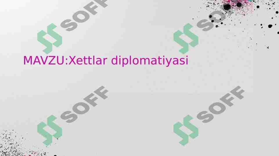 qadimgi xetlar diplomatiyasi