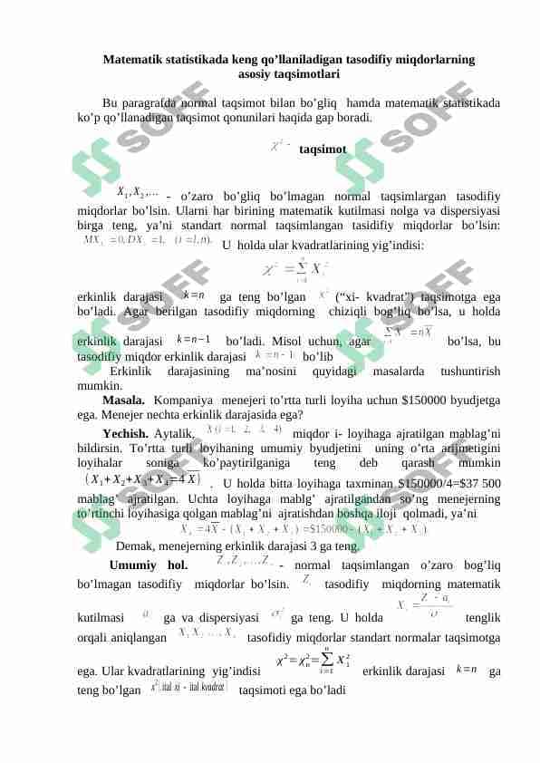 Matematik statistikada keng qo’llaniladigan tasodifiy miqdorlarning  asosiy taqsimotlari