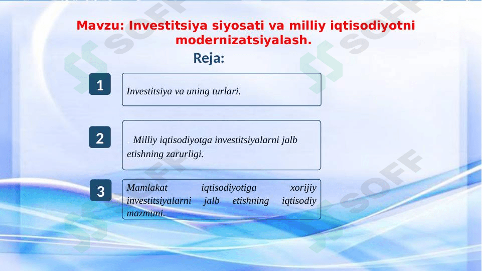 Investitsiya siyosati va milliy iqtisodiyotni modernizatsiyalash