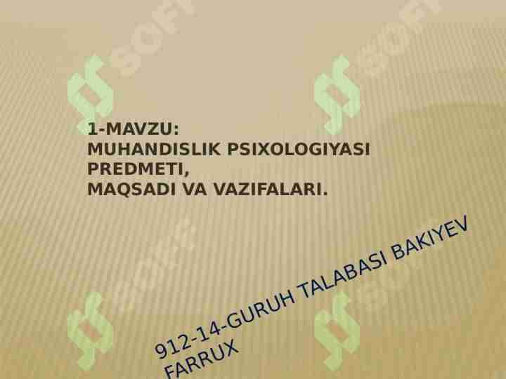 Muhandislik psixologiyasi  predmeti, maqsadi va vazifalari.