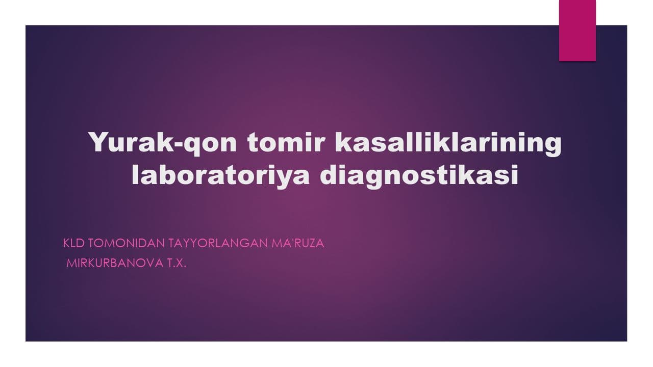 Yurak-qon tomir kasalliklarining laboratoriya diagnostikasi