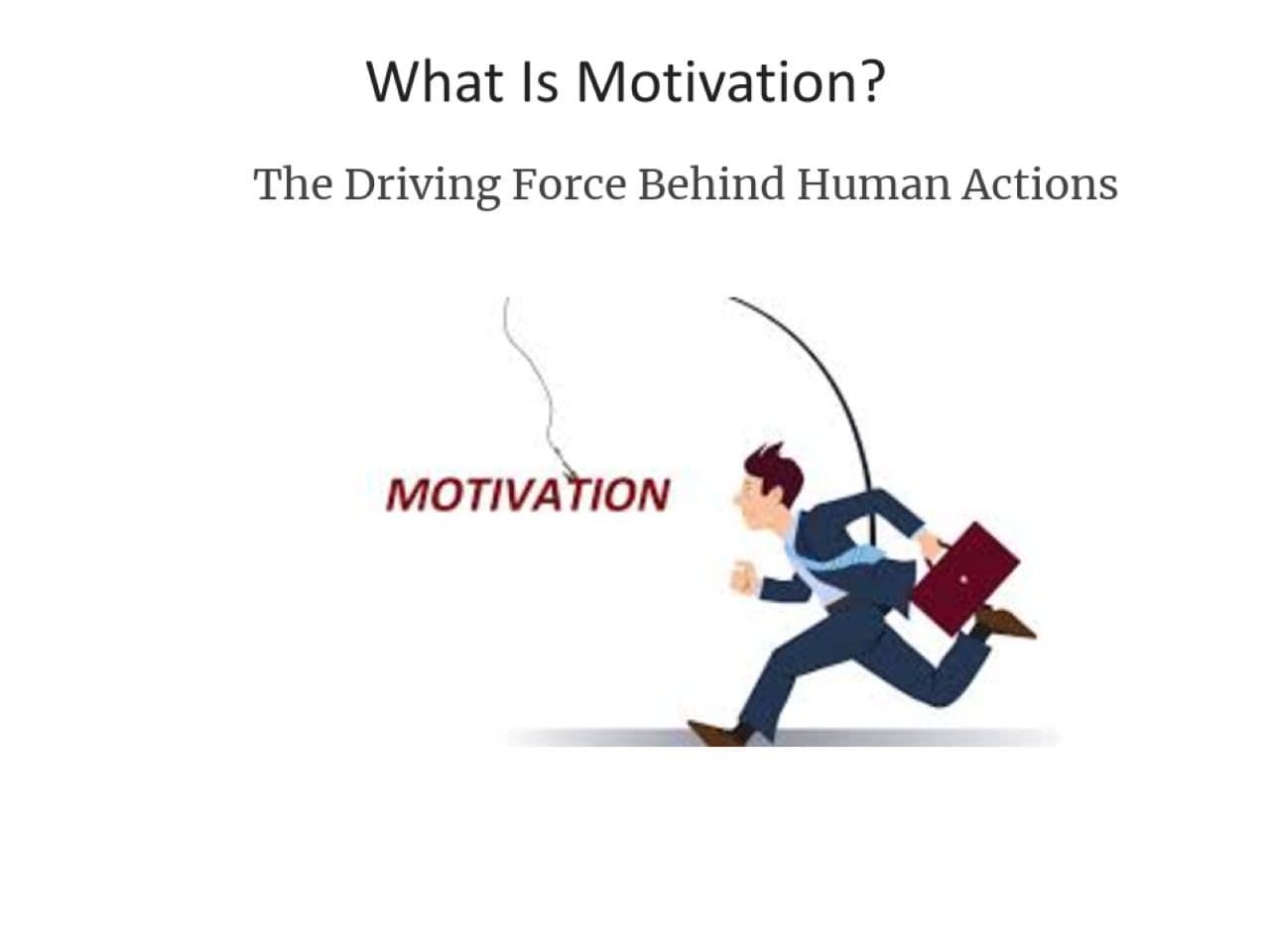Motivation
