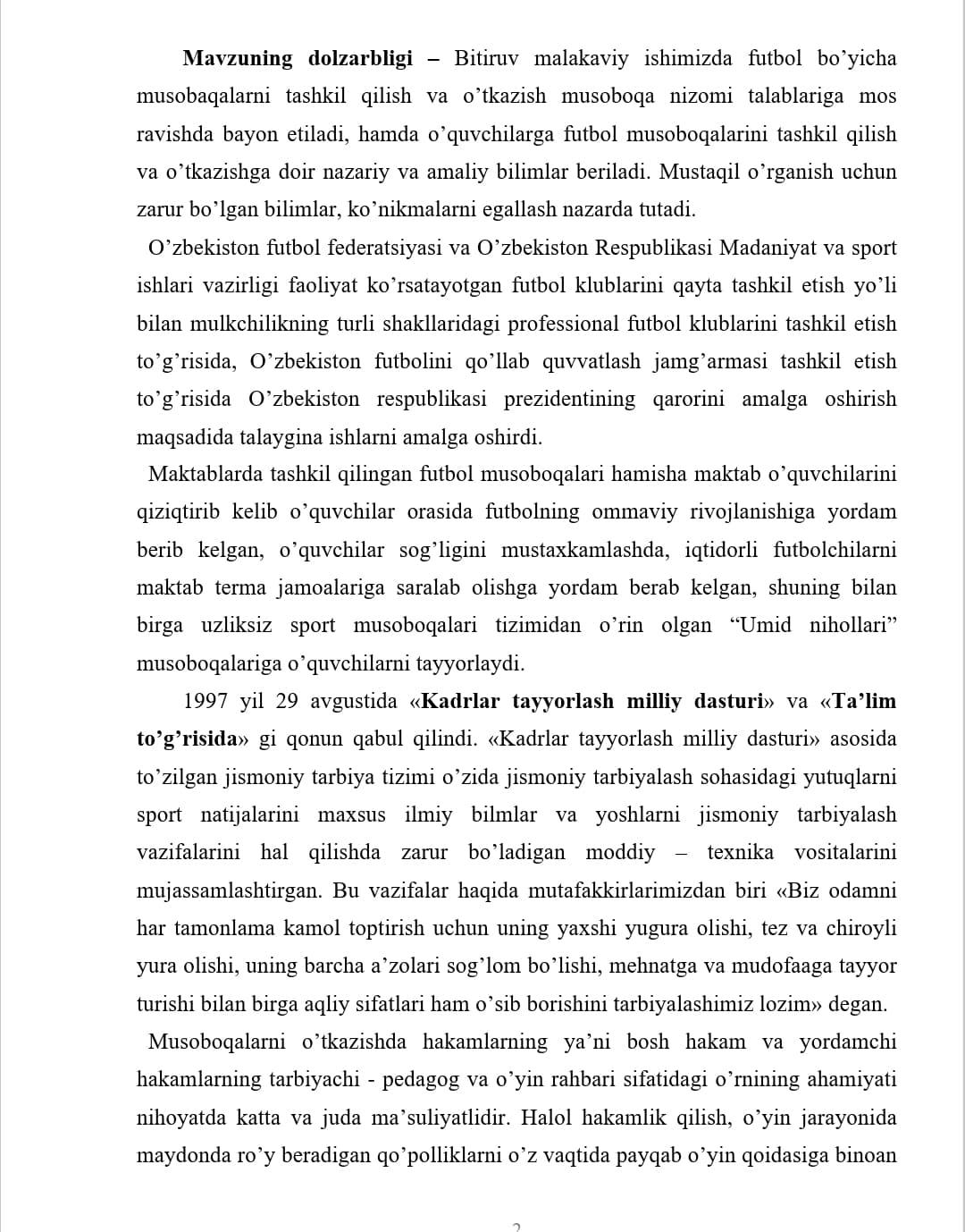 FUTBOL BO’YICHA MUSOBAQALARNI TASHKIL QILISH VA O’TKAZISH.