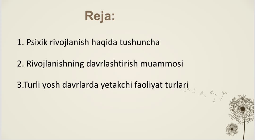 Yosh va pedagogik psixologiya fanining tadqiqot sohasi va muammolari. Psixik rivojlanish va uni davrlashtirish muammosi