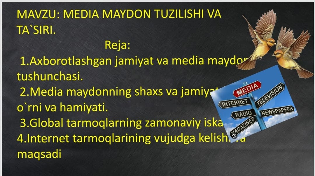 MEDIA MAYDON TUZILISHI VA TA`SIRI.