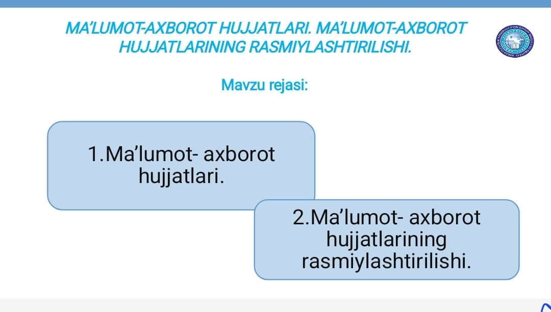 MA’LUMOT-AXBOROT HUJJATLARI. MA’LUMOT-AXBOROT HUJJATLARINING RASMIYLASHTIRILISHI.