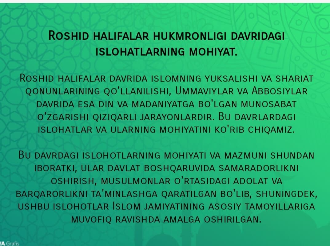 Roshid xalifalar hukmronligi davridagi islohotlar mohiyati. Ummaviylar va abbosiylar davrida dinga munosabat.