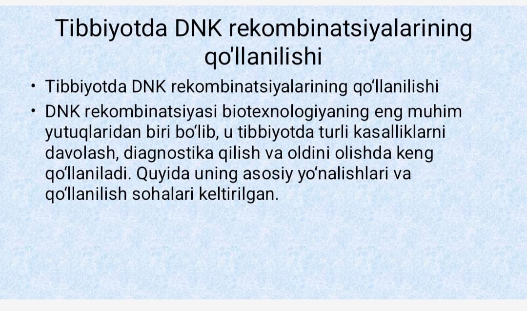 Tibbiyotda DNK rekombinatsiyalarining qo'llanilishi