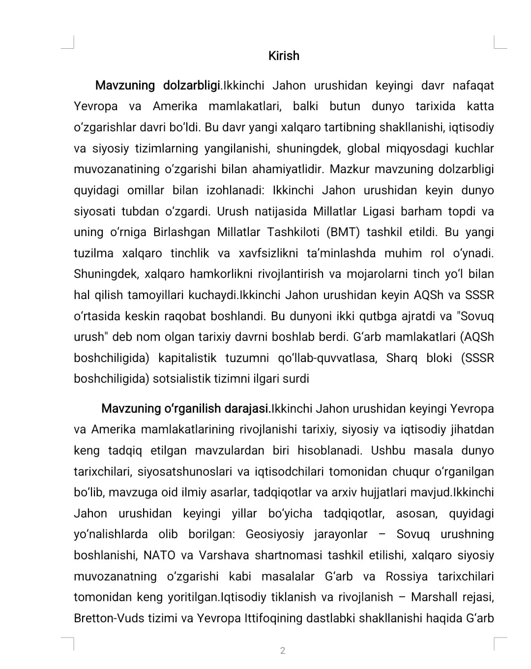 Ikkinchi Jahon urushidan keyingi yillarda Yevropa va Amerika mamlakatlari.