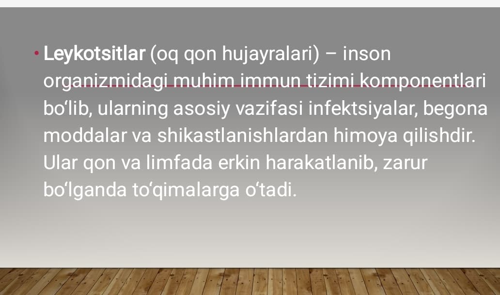 Leykotsitlar va ularning tibbiyotdagi ahamiyati.