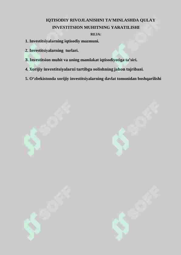 IQTISODIY RIVOJLANISHNI TA’MINLASHDA QULAY INVESTITSION MUHITNING YARATILISHI