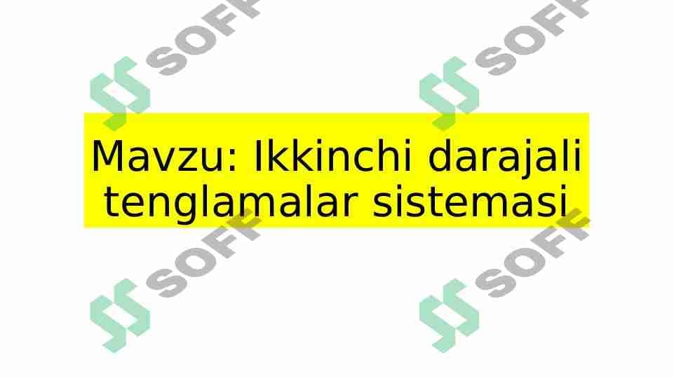 Ikkinchi darajali tenglamalar sistemasi