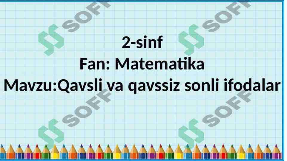Qavsli va qavssiz sonli ifodalar
