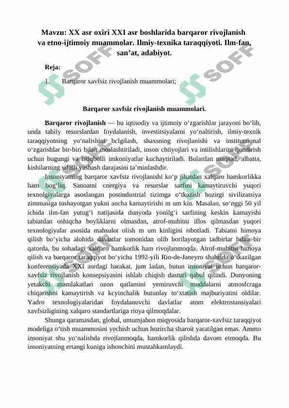 XX asr oxiri XXI asr boshlarida barqaror rivojlanish  va etno-ijtimoiy muammolar. Ilmiy-texnika taraqqiyoti. Ilm-fan, san’at, adabiyot