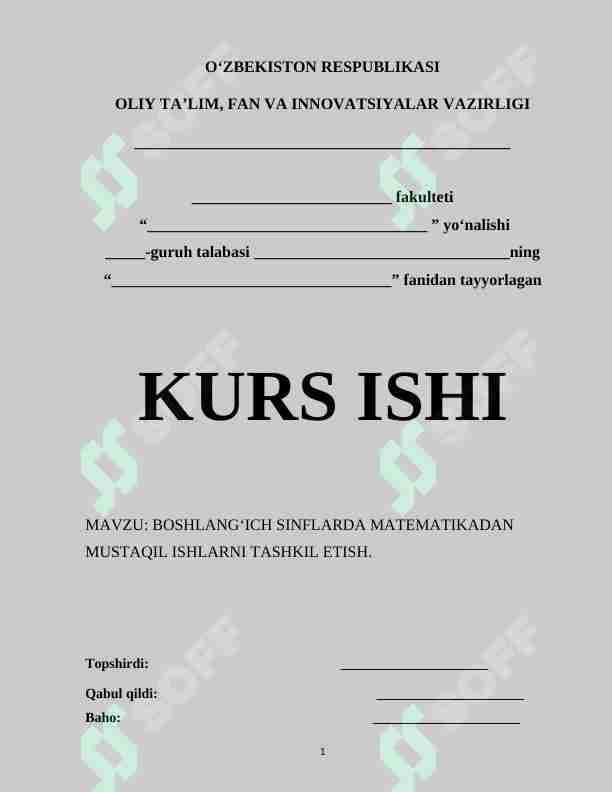BOSHLANG‘ICH SINFLARDA MATEMATIKADAN MUSTAQIL ISHLARNI TASHKIL ETISH.