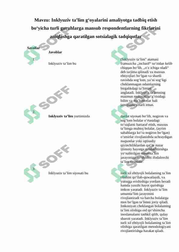 Inklyuziv ta’lim g‘oyalarini amaliyotga tadbiq etish bo‘yicha turli guruhlarga mansub respondentlarning fikrlarini aniqlashga qaratilgan sotsialagik tadqiqotlar
