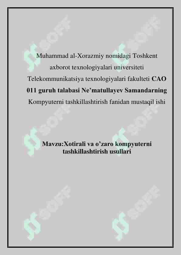 Xotirali va o’zaro kompyuterni tashkillashtirish usullari