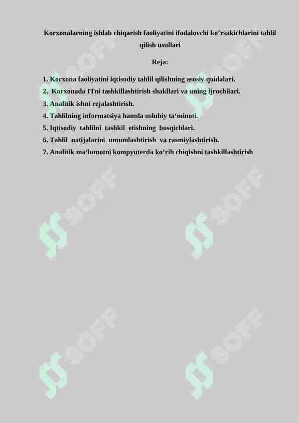 Korxonalarning ishlab chiqarish faoliyatini ifodalovchi ko'rsakichlarini tahlil qilish usullari