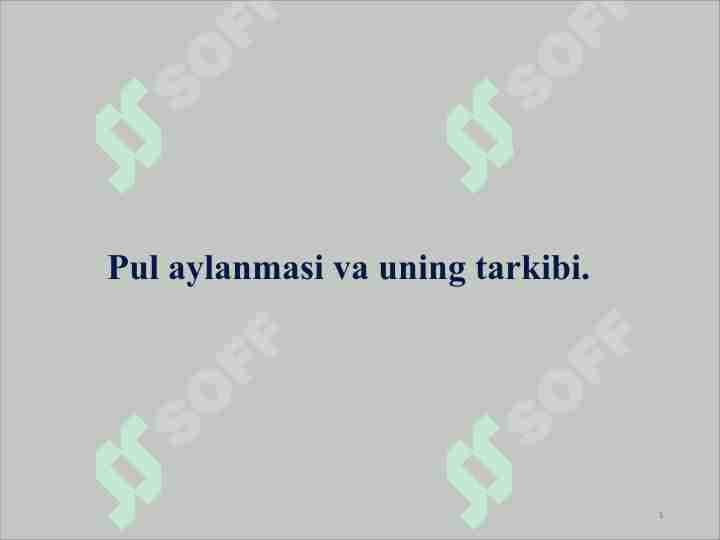 Pul aylanmasi va uning tarkibi