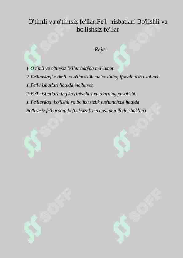 O'timli va o'timsiz fe'llar.Fe'l  nisbatlari Bo'lishli va bo'lishsiz fe'llar