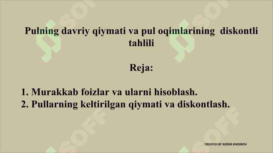 Pulning davriy qiymati va pul oqimlarining diskontli tahlili