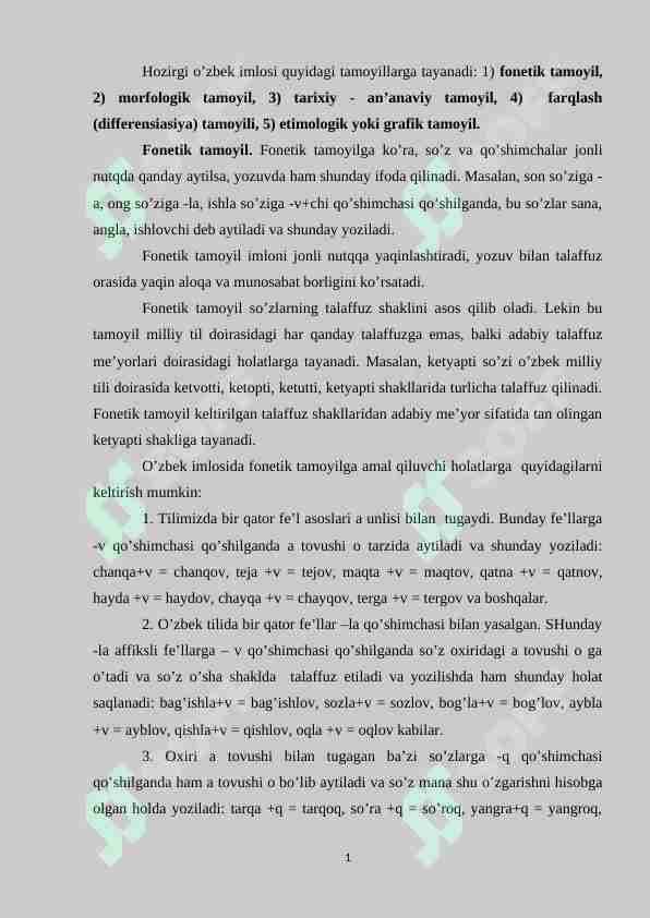 Hozirgi o’zbek imlosi quyidagi tamoyillar