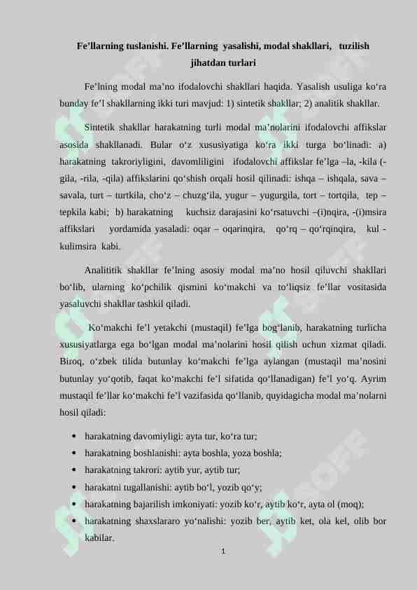 Fe’llarning tuslanishi. Fe’llarning  yasalishi, modal shakllari,   tuzilish jihatdan turlari