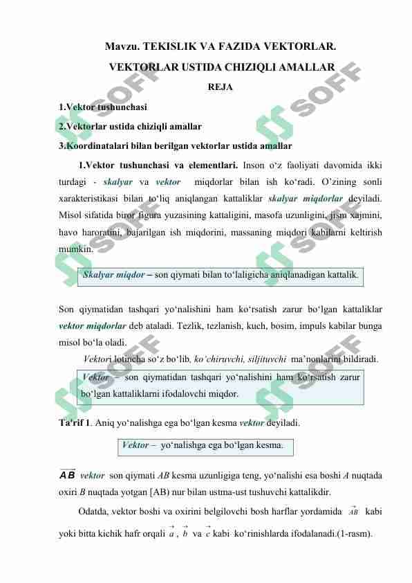 TEKISLIK VA FAZODA VEKTORLAR. VEKTORLAR USTIDA CHIZIQLI AMALLAR