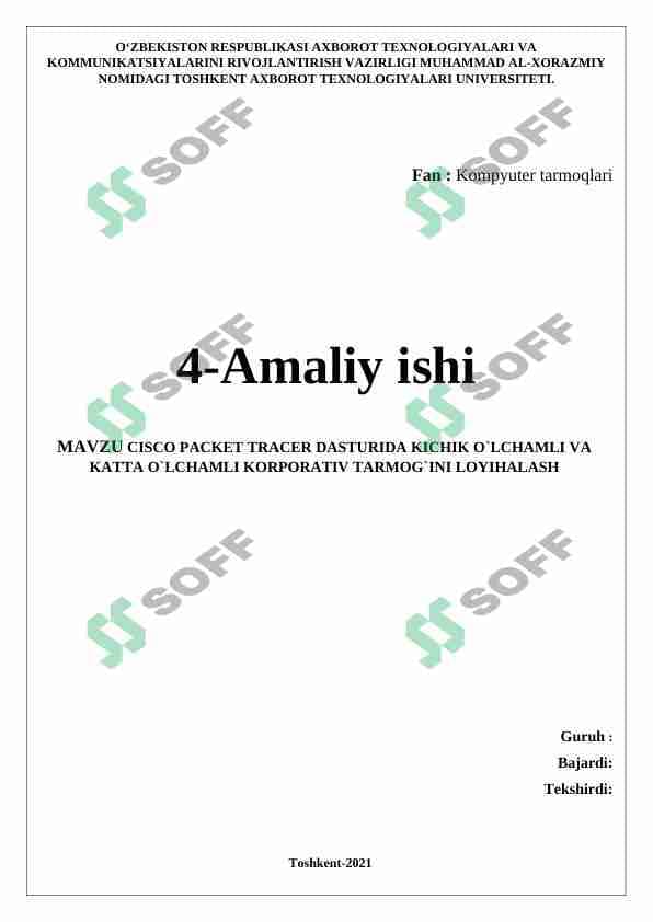 CISCO PACKET TRACER DASTURIDA KICHIK O`LCHAMLI VA  KATTA O`LCHAMLI KORPORATIV TARMOG`INI LOYIHALASH