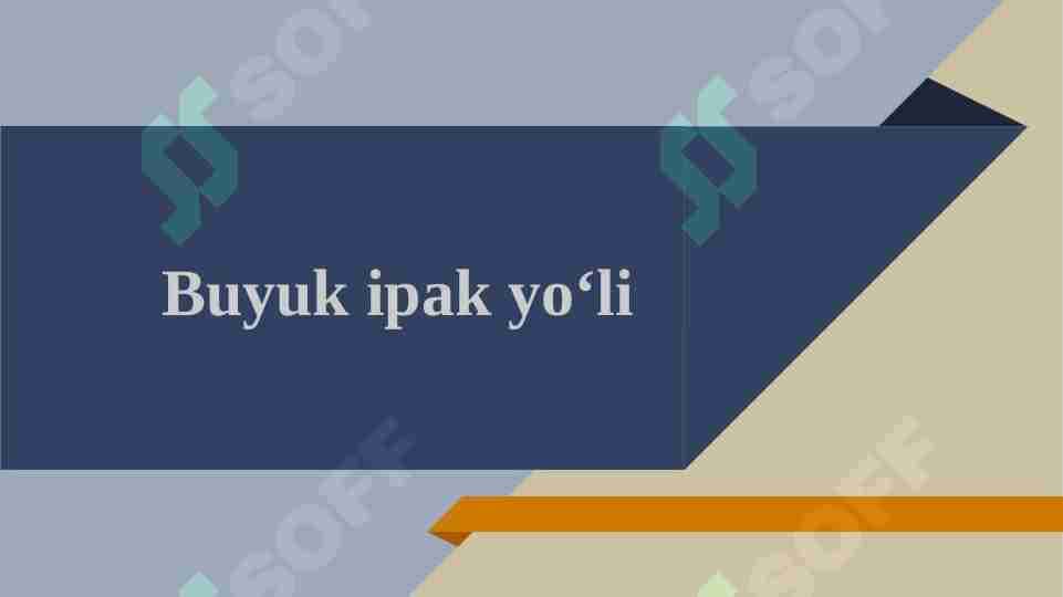 Buyuk ipak yo‘li