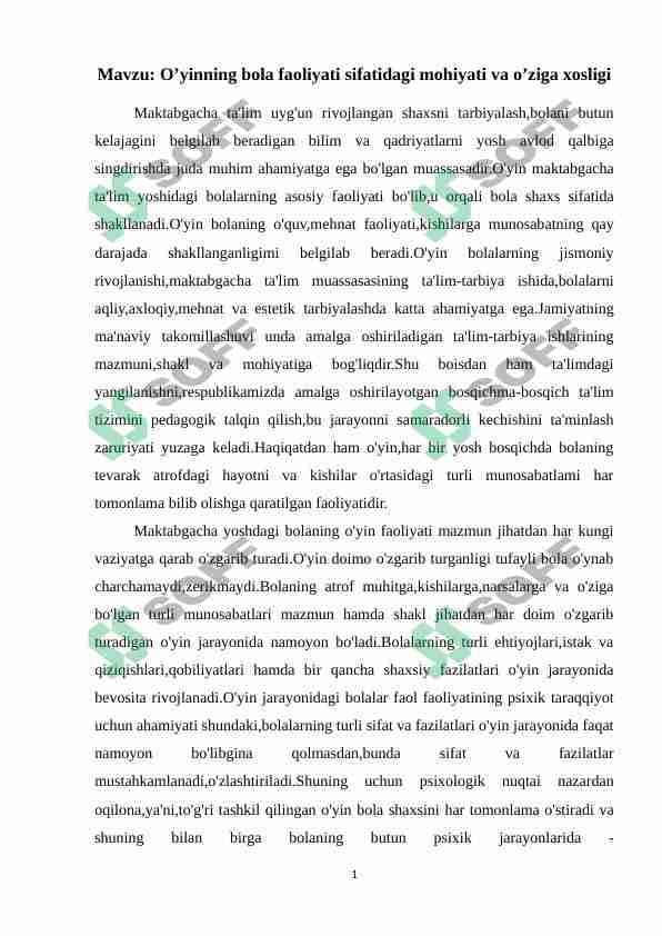 O’yinning bola faoliyati sifatidagi mohiyati va o’ziga xosligi