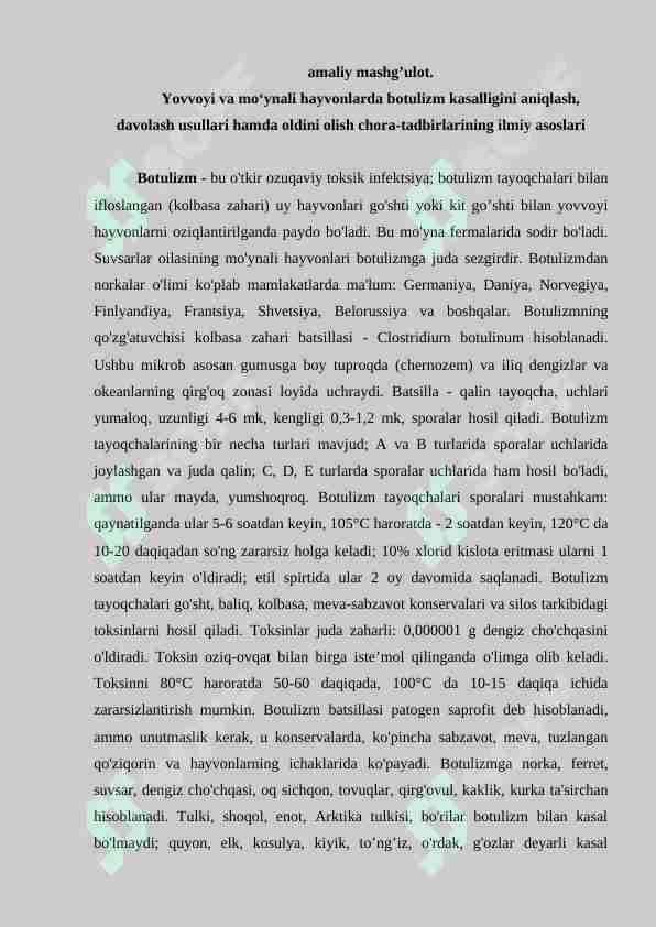 Yovvoyi va mo‘ynali hayvonlarda botulizm kasalligini aniqlash, davolash usullari hamda oldini olish chora-tadbirlarining ilmiy asoslari