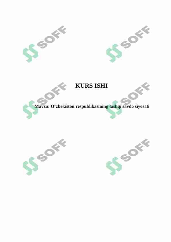 O'zbekiston respublikasining tashqi savdo siyosati