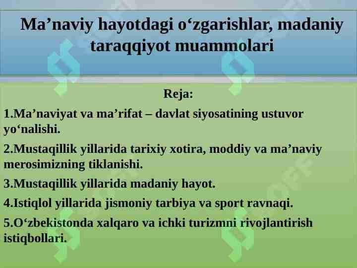 Ma'naviy hayotdagi o‘zgarishlar, madaniy taraqqiyot muammolari