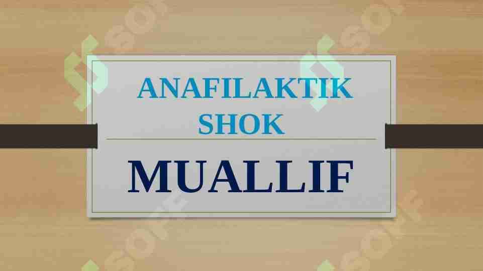 ANAFILAKTIK SHOK