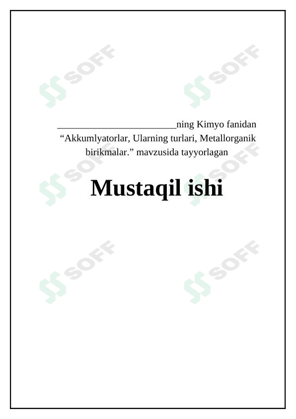 Akkumulyatorlar, Ularning turlari, Metallorganik birikmalar.