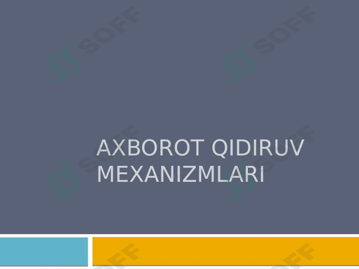 Axborot qidiruv mexanizmlari