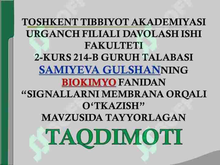 SIGNALLARNI MEMBRANA ORQALI O‘TKAZISH