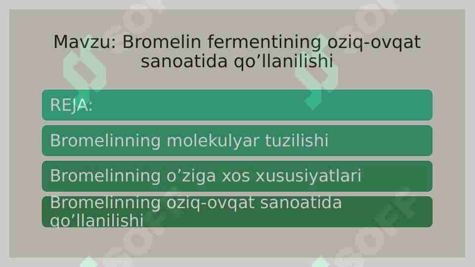 Bromelin fermentining oziq-ovqat sanoatida qo’llanilishi