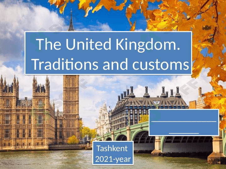 The United Kingdom. Traditions and customs
