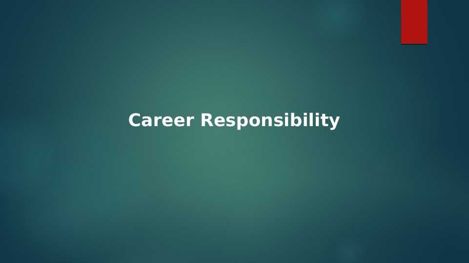 Career Responsibility