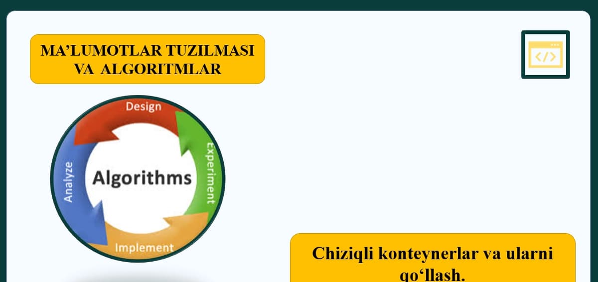 Chiziqli konteynerlar va ularni qo‘llash.