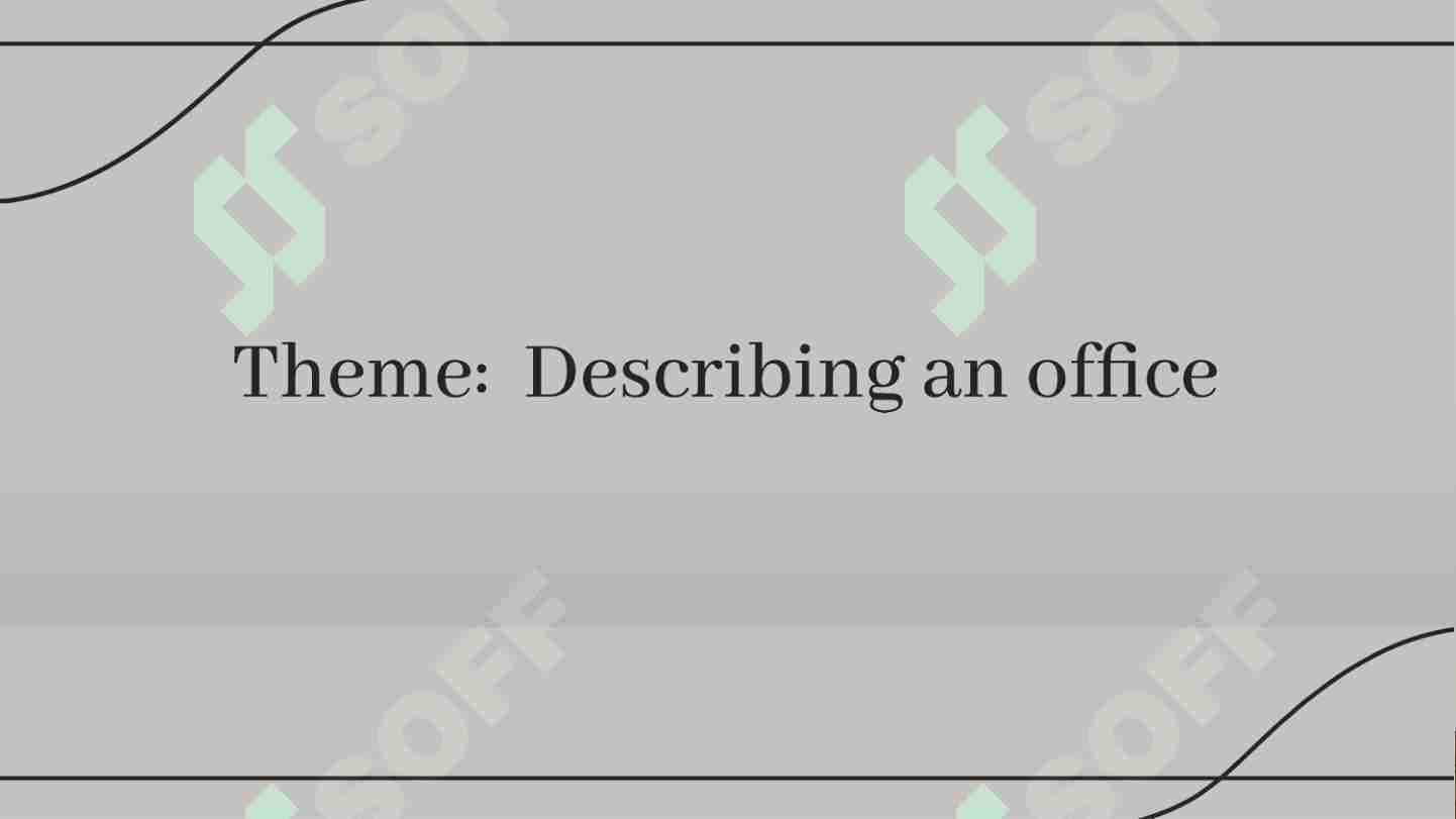 Describing an office