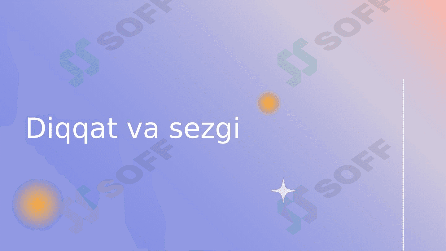 Diqqat va sezgi