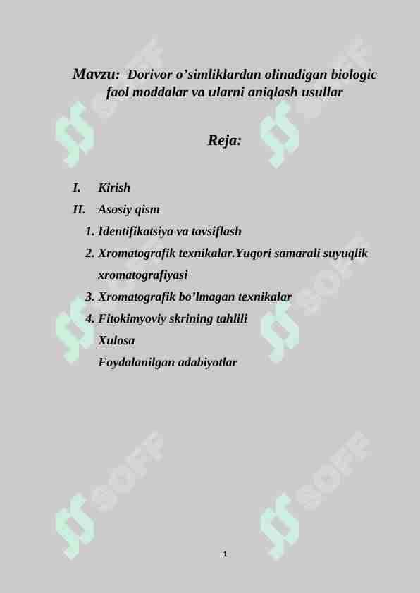 Dorivor o’simliklardan olinadigan biologik faol moddalar va ularni aniqlash usullar