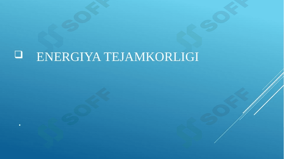 ENERGIYA TEJAMKORLIGI